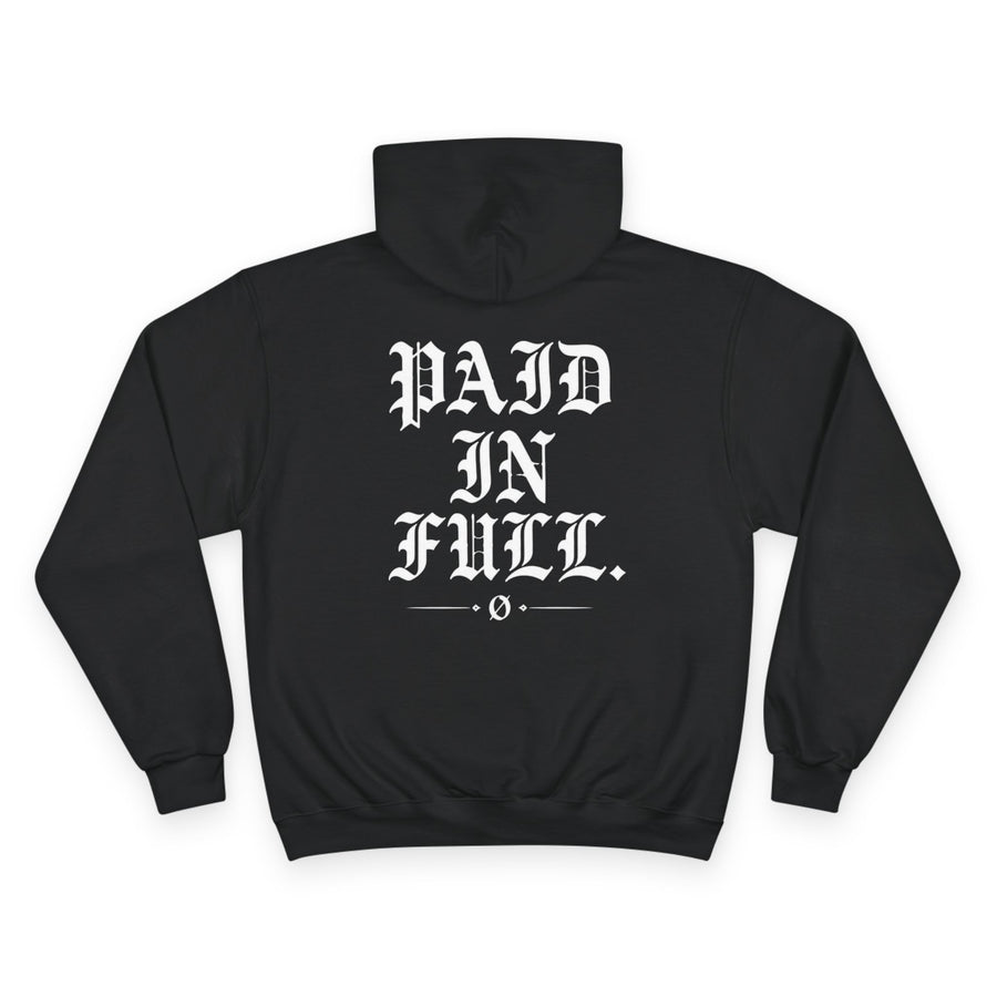 Paid In Full Hoodie